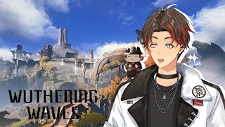 【Wuthering Waves FINISHING SEPTIMONTTT】LETSGOOO LUPA MY BBGORL【Sarugak