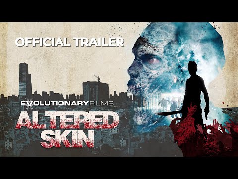 Altered Skin | Official UK Trailer