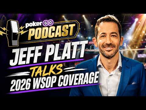 New Video from PokerGO: Inside the 2026 WSOP: Jeff Platt on Coverage, Production & What's New | PokerGO Podcast
