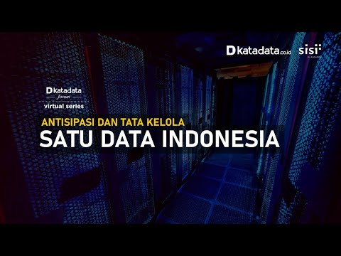Antisipasi dan Tata Kelola Satu Data Indonesia | Katadata Indonesia