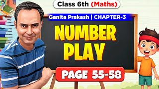 Number Play (Pg 55–58) | Class 6 Maths Ch-3 | Ganita Prakash | Rajiv Sir