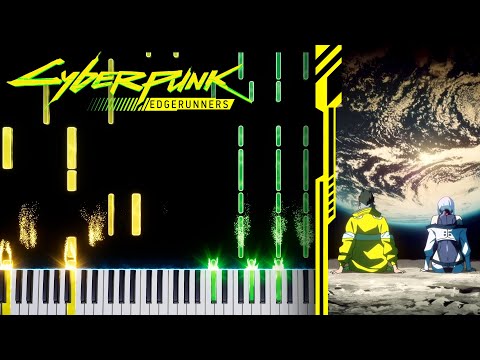 I Really Want to Stay At Your House - Cyberpunk: Edgerunners (Piano Tutorial)