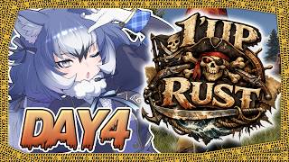 【1'UP RUST】DAY4　～大海賊時代～　のどいたわれ。※概要欄を必ず見ろ※【#ダイアはここにいる/#1UPRUST】
