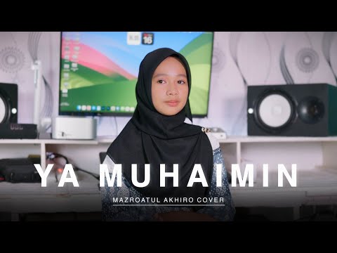 YA MUHAIMIN YA SALAM - MAZRO ( COVER )