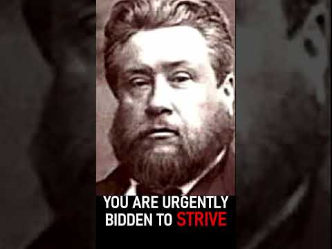 You Are Urgently Bidden to Strive - Charles Spurgeon Audio Sermon #shorts #GodsWord #Jesus #Christ