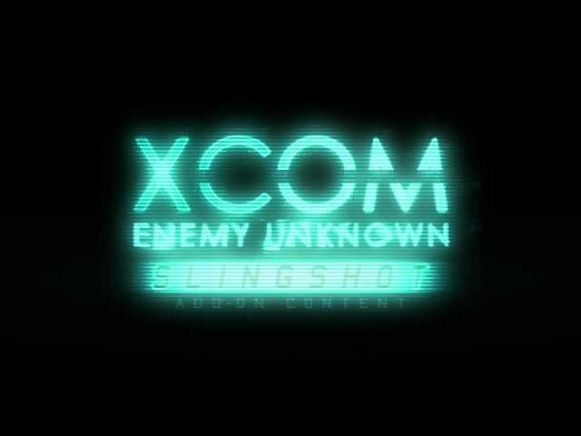 XCOM: Enemy Unknown - Slingshot Content Pack Trailer