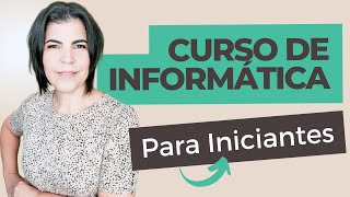 Método Fácil - Passo a Passo, Para Iniciantes Nível Zero Em Informática. Aprenda Comigo