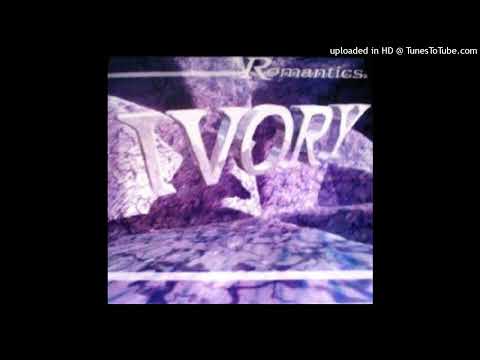 Romantics - Ivory (Eternal Radio)