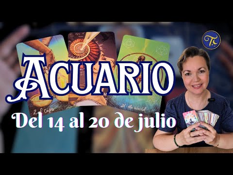 ♒️ #ACUARIO TAROT SEMANAL DEL 14 AL 20 DE JULIO 2025.