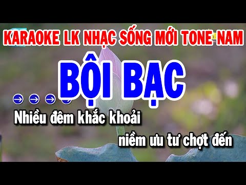 Karaoke Liên Khúc Nhạc Sống Tone Nam Dễ Hát | Bội Bạc – Đò Sang Ngang