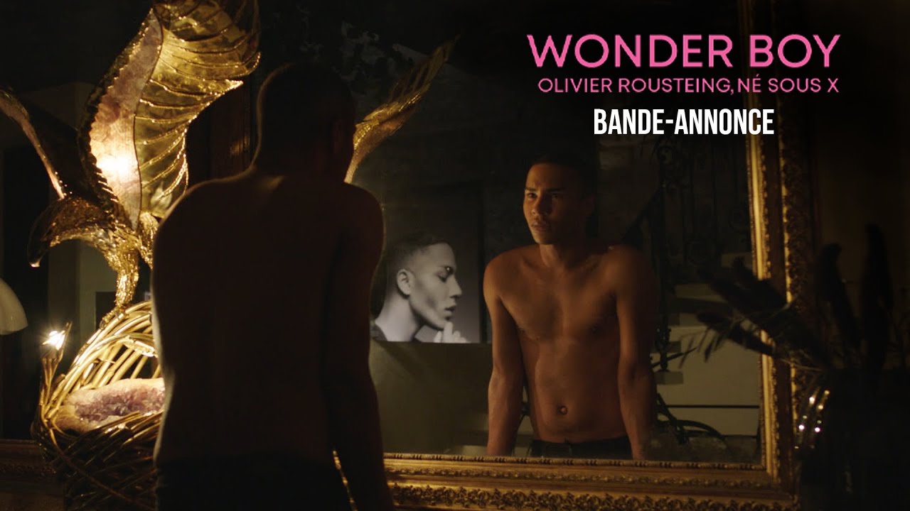 Wonder Boy, Olivier Rousteing, né sous X Miniature du trailer