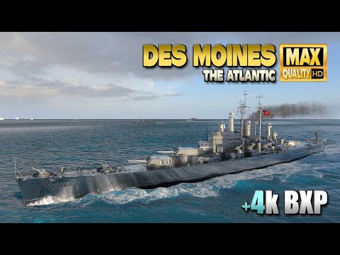 Cruiser  quot Des Moines quot  with 4k BXP on map  quot The Atlantic quot    World of Warships