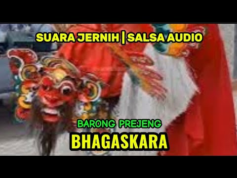 Barong Prejeng Jaranan BHAGASKARA Kemiren di Gentengkulon | Salsa Audio