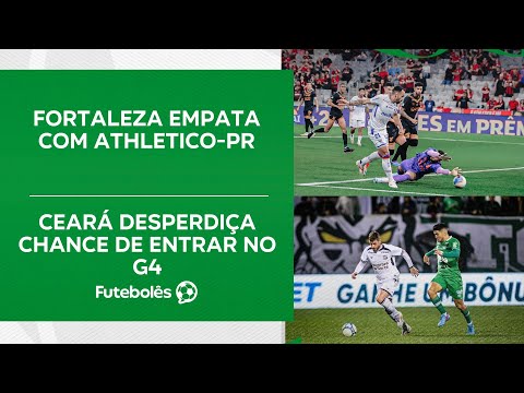 FORTALEZA EMPATA COM ATHLETICO-PR | CEARÁ DESPERDIÇA CHANCE DE ENTRAR NO G4  | FUTEBOLÊS 16/09/24