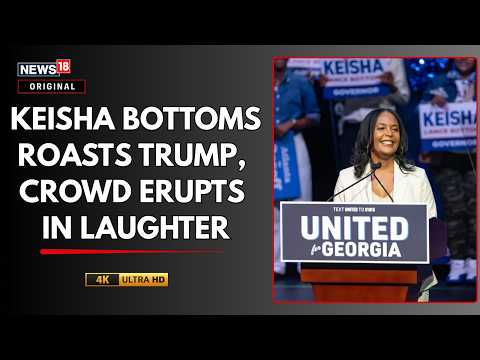 US Midterms <strong>2026</strong> | Keisha Bottoms: 'Trump Is Wreaking Havoc For The Living And <strong>Dead</strong>' | N18G