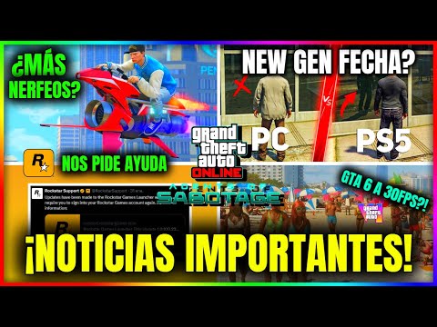 NOTICIAS GTA5 Online! ROCKSTAR NOS PIDE AYUDA! GTA6 a 30FPS?! NEW GEN PC INFO, NUEVOS CAMBIOS y MÁS!