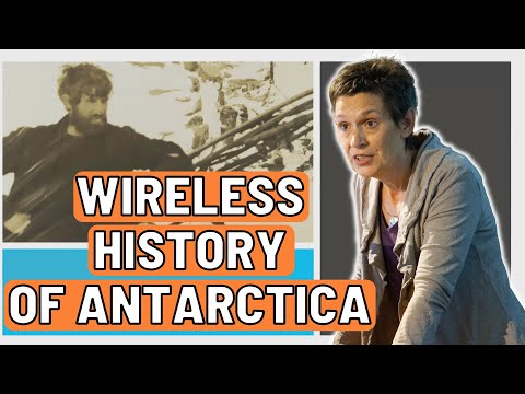Impact of Wireless on the Australasian Antarctic Expedition by Prof Elizabeth Leane