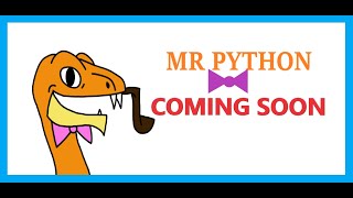 The Exciting Future of the Animation Education channel... Mr Python's Simple Teachings