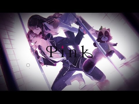 【MV】Pink／うらたぬき(Music byぷす)