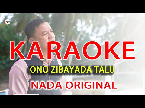 Karaoke Lagu Nias _ ONO ZIBAYADA TALU _ Daniel Folala Zalukhu_Nada Original _ Official Video