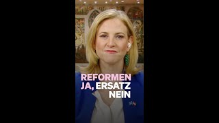 Reform ja, Ersatz nein.