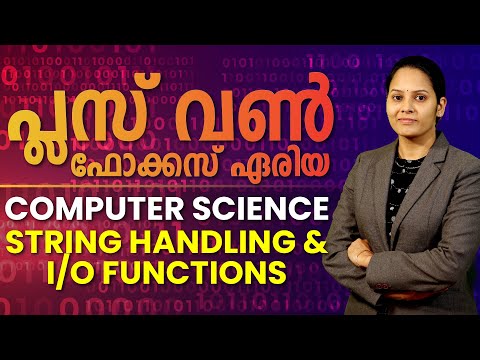 Plus one Focus Area | Computer Science | String Handling & I/O Functions | Chapter 9 | Manju Miss