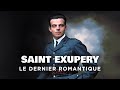 Antoine de Saint-Exupéry: Life and Legacy