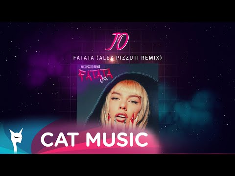 JO - Fatata (Alex Pizzuti Remix)