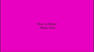 More Is Better | Mean Girls | Instrumental