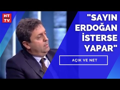 “Sayın Erdoğan isterse yapar”