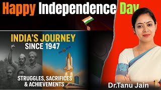 Independence Day 2025: Celebrating Our Journey & Achievements | Dr.Tanu Jain Ma'am @Tathastuics