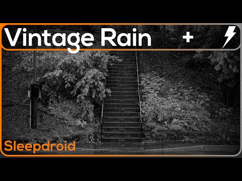 ► Vintage Rain and Distant Thunder Sounds for Sleeping