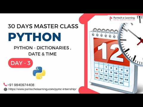 Day-3 Python – Dictionaries,Date and Time | Python Master Class