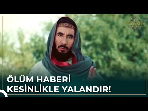 Allah, Hz. Yakup'a Haber Gönderdi | Hz. Yusuf