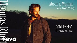 Thomas Rhett - Old Tricks (Audio) ft. Blake Shelton