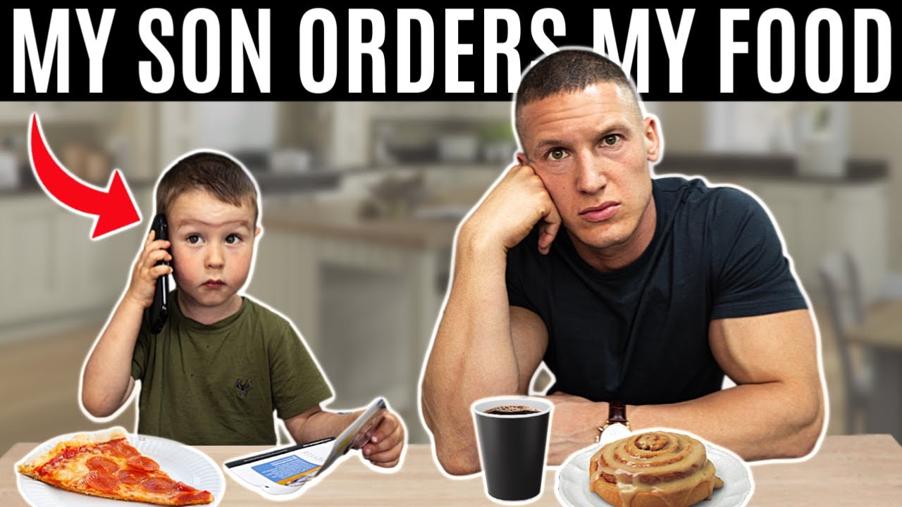 I let my son order my food for 24 hours terrible idea