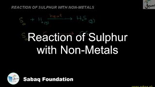 Reaction of Sulphur with Non-Metals