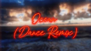 OCEAN Dance Remix - JAEZSHECAN & CINO (official Visualizer)