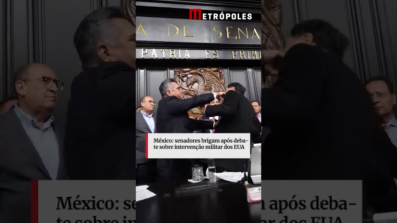 México senadores brigam após debate sobre intervenção militar dos EUA