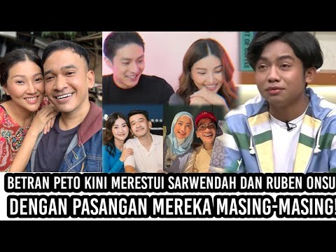 Alhamdulillah Betran Peto Kini Merestui Sarwendah Dan Ruben Dengan Pasangan Mereka Masing-masing!