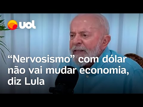 Lula: 'Nervosismo especulativo' com o dólar não vai mexer na economia