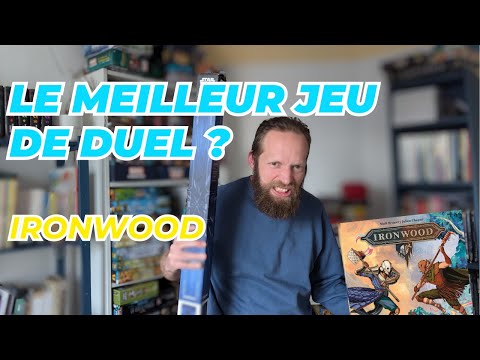 IRONWOOD, le jeu de duel qui envoie du bois (+ Monumental duel)