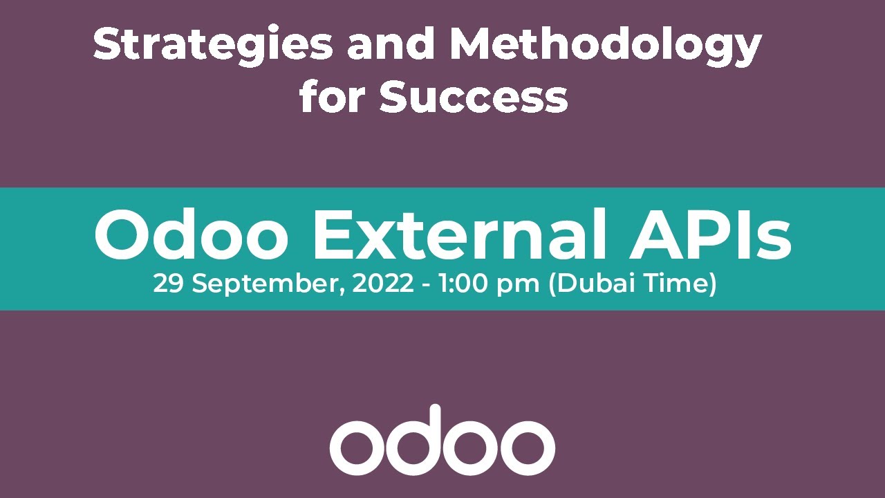 Odoo External APIs | 9/29/2022

An Overview of Odoo's External APIs Try Odoo online at https://www.odoo.com https://github.com/odoo-ps/psae-api-webinar.