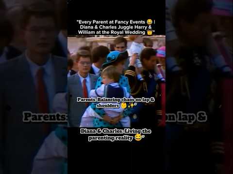 Diana & Charles Juggle Harry & William at the Royal Wedding 👑" #royaldrama #royalchristening