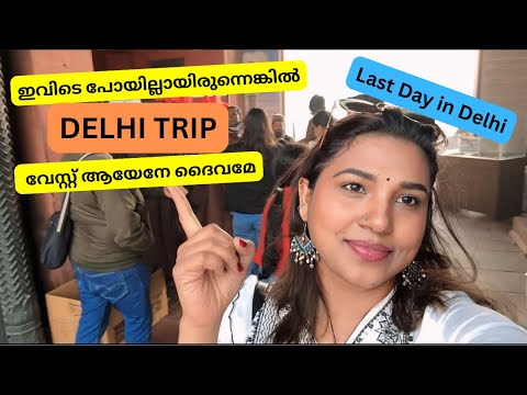 Your Delhi is incomplete if you miss these places - Our Last day in Delhi Full vlog