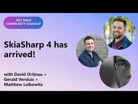 .NET MAUI Community Standup: SkiaSharp 4 has arrived!