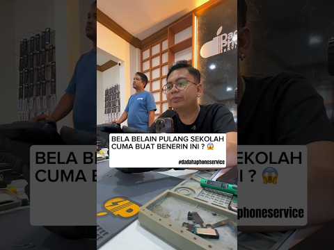 Bela belain pulang sekolah,cuma buat benerin ini‼️ #service #iphone #serviceiphone #shorts