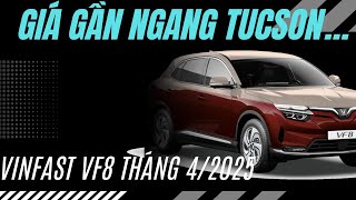 Vinfast VF8 tháng 4/2025. Giá gần ngang với Tucson…