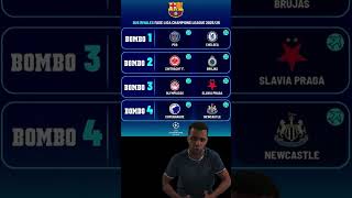 🫣🫣Sorpresa!! Bombo de la Champion para Barcelona y Real Madrid. Habra venganza. #championsleague