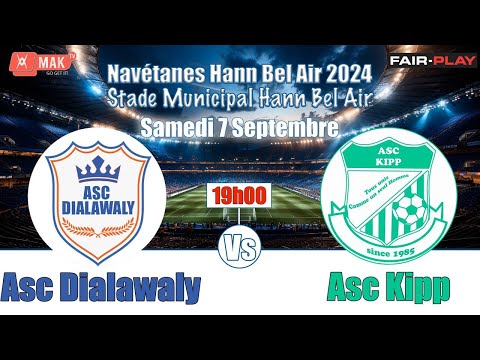 NAVETANES Hann Bel Air/ ASC DIALAWALY vs ASC  KIPP  Zone 7C